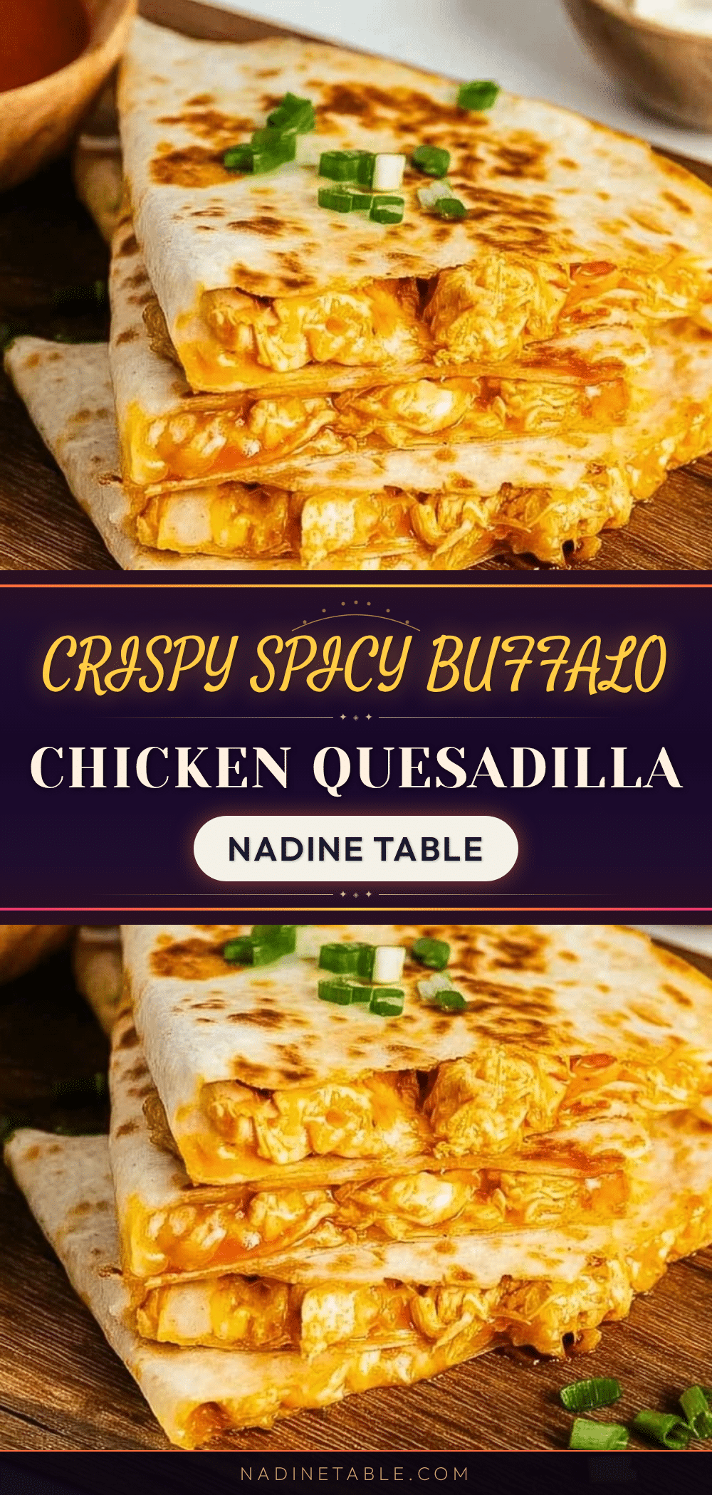 crispy buffalo chicken quesadilla recipe