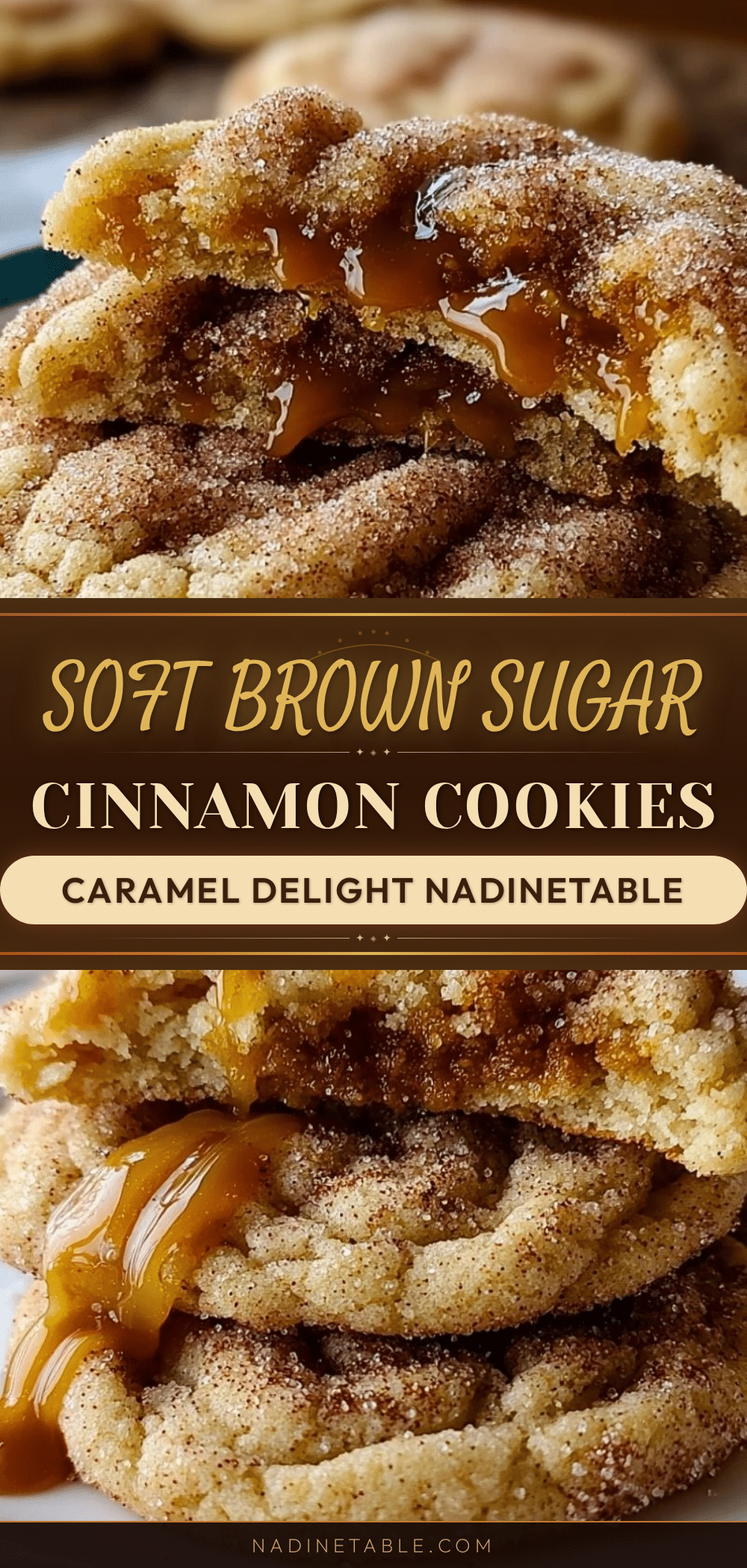 brown sugar cinnamon caramel cookies recipe